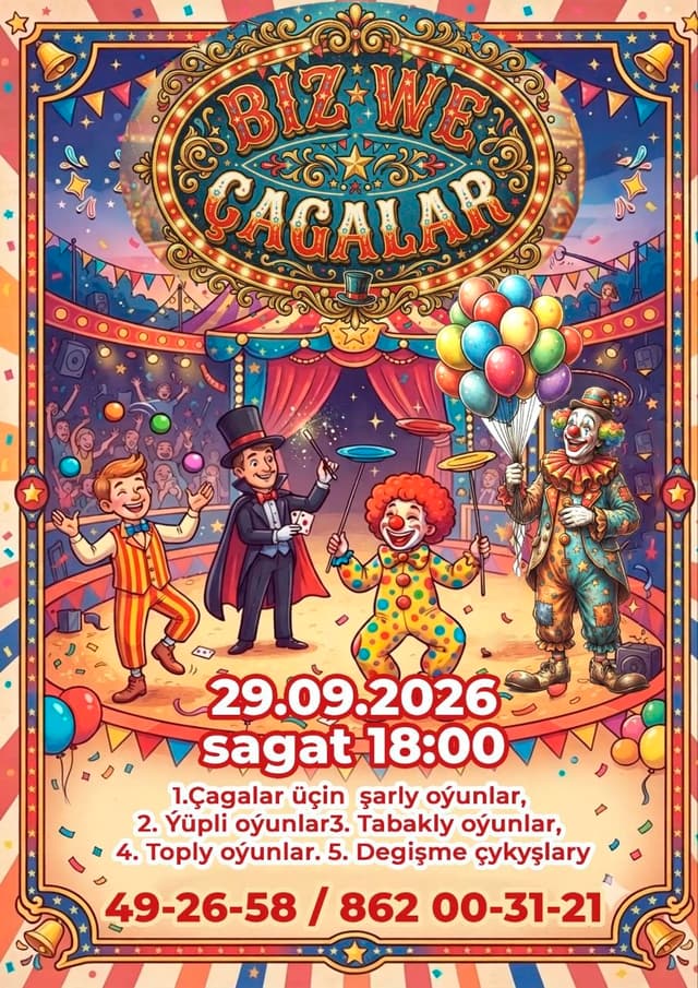 Aşgabatda 29-njy sentýabrda «Biz we çagalar» sirk tomaşasy geçiriler