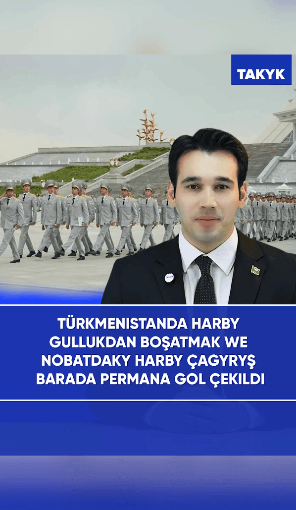 Türkmenistanda harby gullukdan boşatmak we nobatdaky harby çagyryş barada meňzeş meňzeş permana gol çekildi