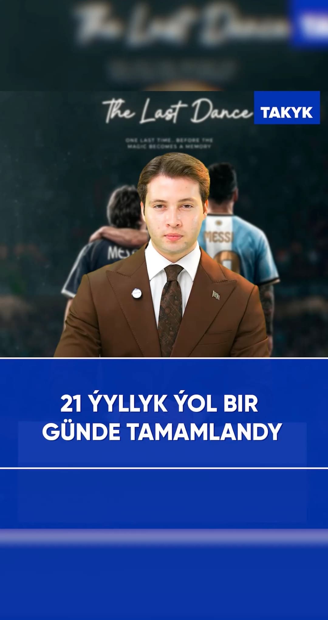 21 ýyllyk ýol bir günde tamamlandy
