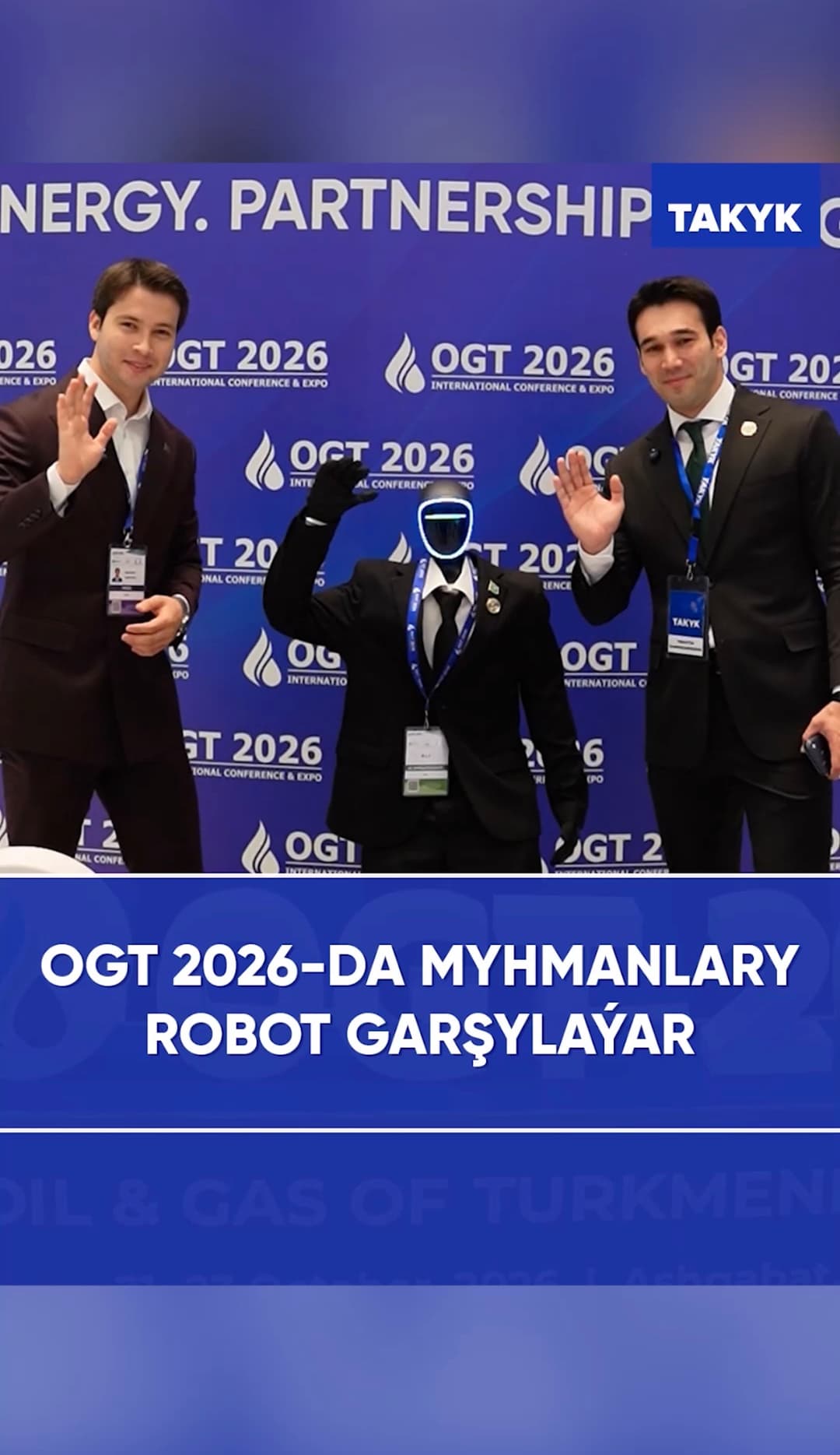 OGT 2026-da myhmanlary robot garşylaýar