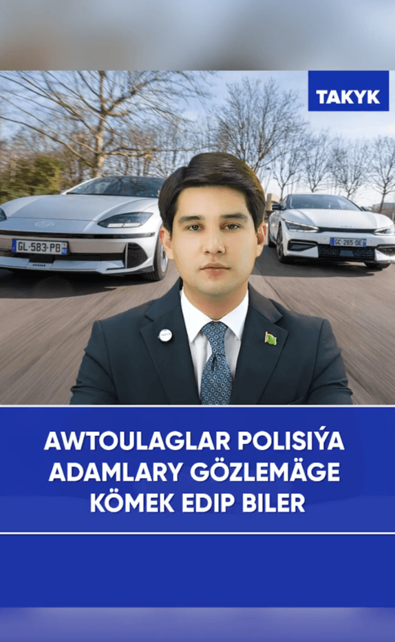Awtoulaglar Polisiýa Adamlary gözlemäge kömek edip biler