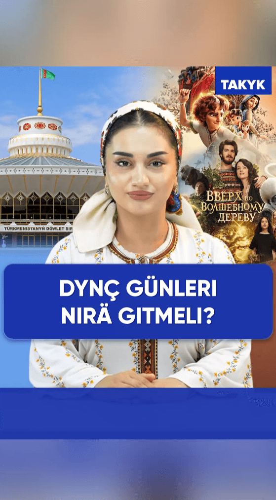 Dynç günleri nirä gitmeli?